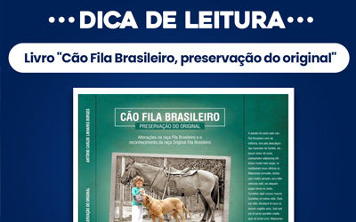 Dica de Leitura – Livro “Cão Fila Brasileiro, preservação do original”